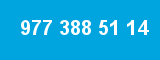 977 388 51 14 977 388 51 14
